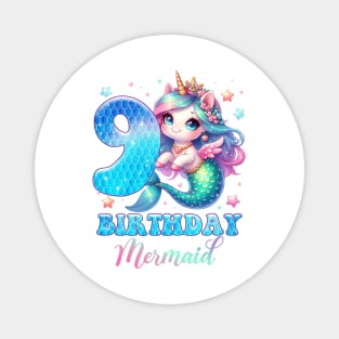 Unicorn Mermaid 9th Birthday 9 Year Old Party Girls B-day Gift For Girls Kids Magnet